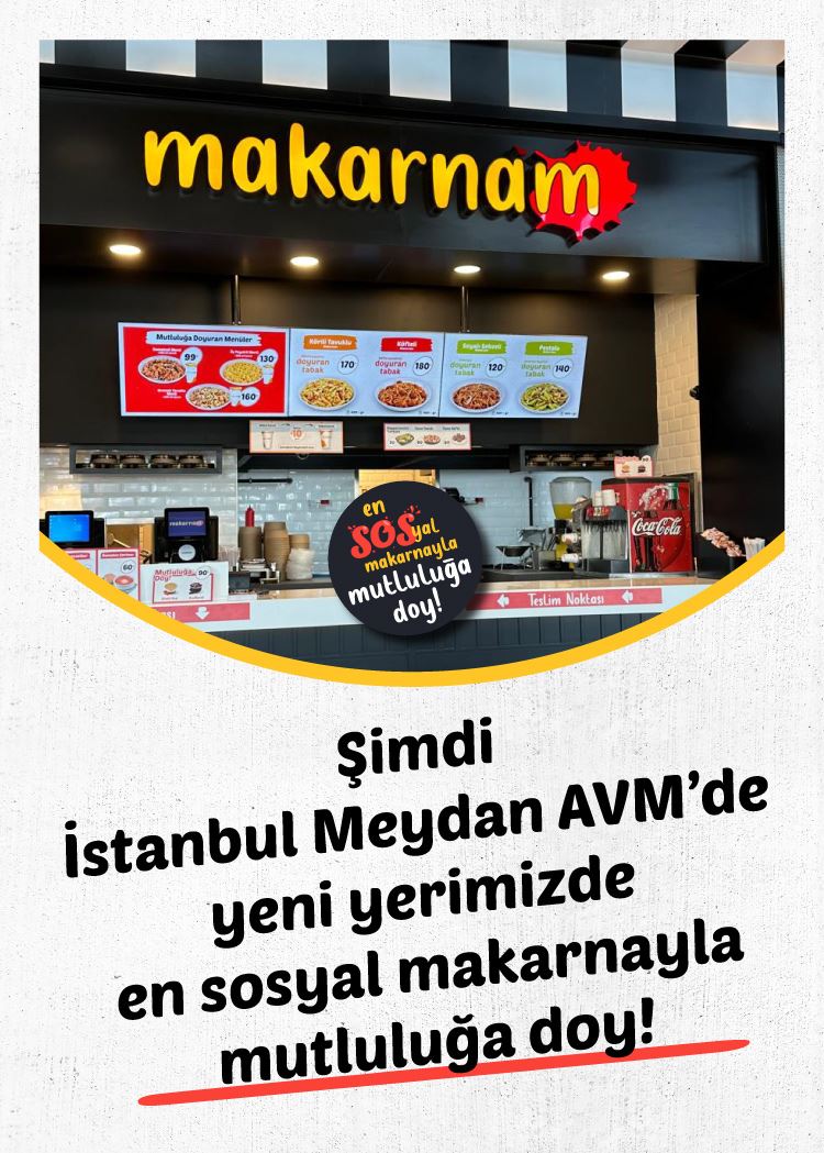 ISTANBUL MEYDAN AVM' DE YENİ YERİMİZDE HİZMETİNİZDEYİZ!